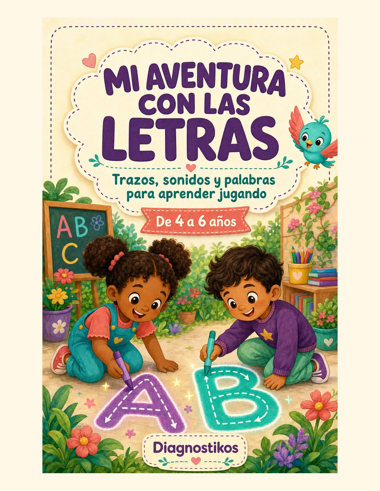 Mi aventura con las letras: Trazos, sonidos y palabras para aprender jugando